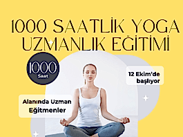 1000 Saatlik Yoga Uzmanlık Eğitimi Başlıyor!