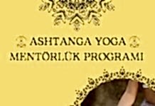 Ashtanga Yoga Mentörlük Programı 12 Ekim’de Başlıyor!
