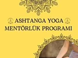 Ashtanga Yoga Mentörlük Programı 12 Ekim’de Başlıyor!